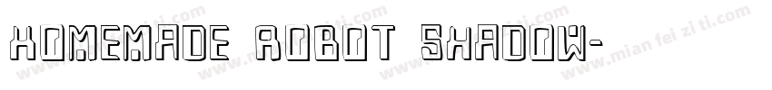 Homemade Robot Shadow字体转换